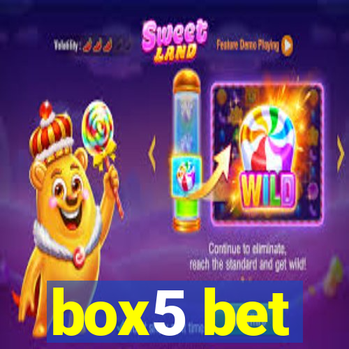 box5 bet